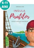 Insula piraților (Vol. 4) - Paperback - Veronica Iani - Asociația Life-Learning Education