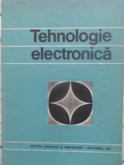 TEHNOLOGIE ELECTRONICA-VASILE M. CATUNEANU, PAUL I. SVASTA COORDONATORI foto