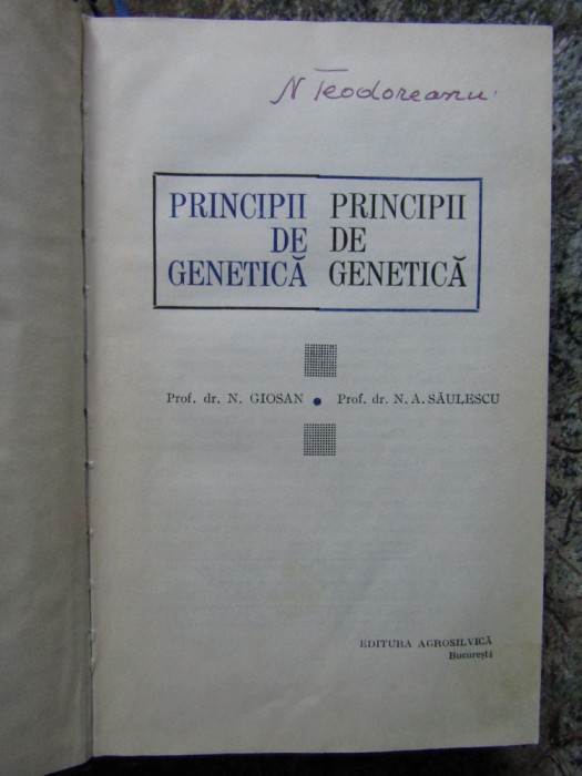 N. Giosan, N. A. Saulescu - Principii de genetica