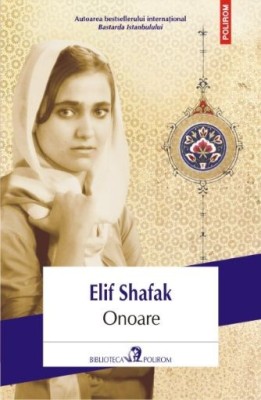 Onoare - Elif Shafak foto