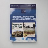 Mihai Visan, Daniel Crecan, Istorie si administratie la Bocsa Multiseculara, Timisoara, Ed. Mirton, 2011, Banat / Caras, 360 pagini