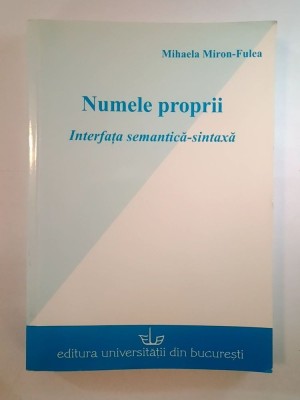 Mihaela Miron-Fulea (dedicație) - Numele proprii: interfața semantică - sintaxă foto