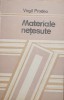 MATERIALE NETESUTE - VIRGIL PRODEA, Brosata