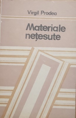 MATERIALE NETESUTE - VIRGIL PRODEA foto