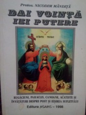 Nicodim Mandita - Dai vointa iei putere (Editia: 1998) foto