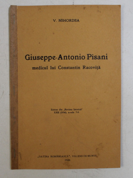 GIUSEPPE - ANTONIO PISANI - MEDICUL LUI CONSTANTIN RACOVITA de V. MIHORDEA , 1936