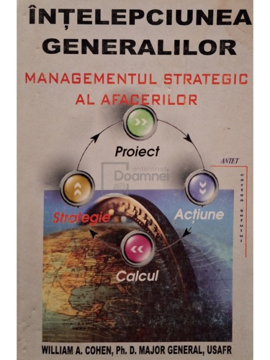 William A. Cohen - Intelepciunea generalilor (Editia: 2001)