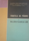 Fructele de padure si valorificarea lor, 1964