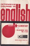 Carte Curs Intensive Course in English Volumul 1 Elementary Limba Engleza 1965 292 pagini