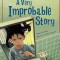 A Very Improbable Story: A Math Adventure