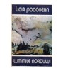 Ligia Podorean - Luminile nordului - 107639