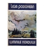 Ligia Podorean - Luminile nordului - 107639