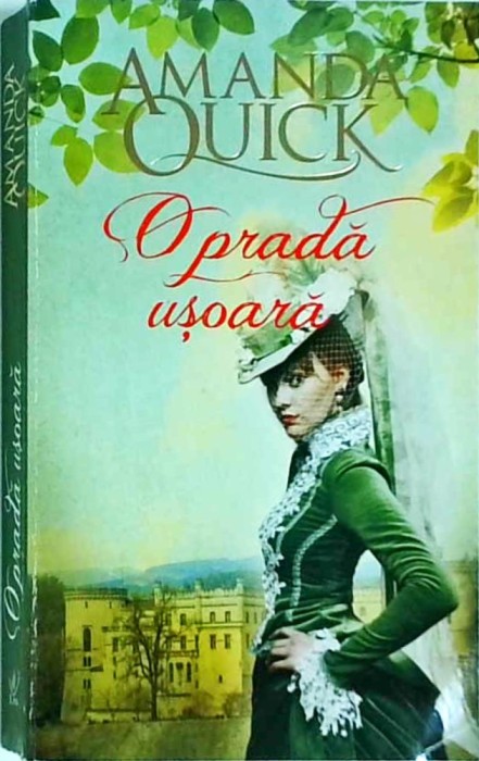 Amanda Quick - O prada usoara