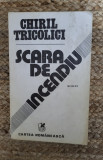 SCARA DE INCENDIU - CHIRIL TRICOLICI