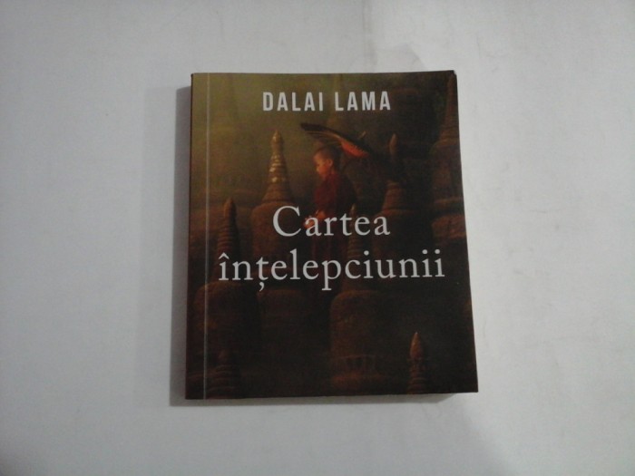 Cartea intelepciunii - DALAI LAMA