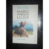 MARIO VARGAS LLOSA - LITUMA IN ANZI, Humanitas