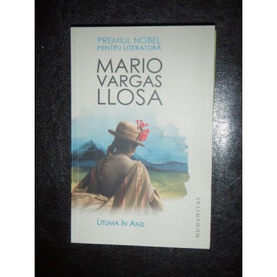 MARIO VARGAS LLOSA - LITUMA IN ANZI foto