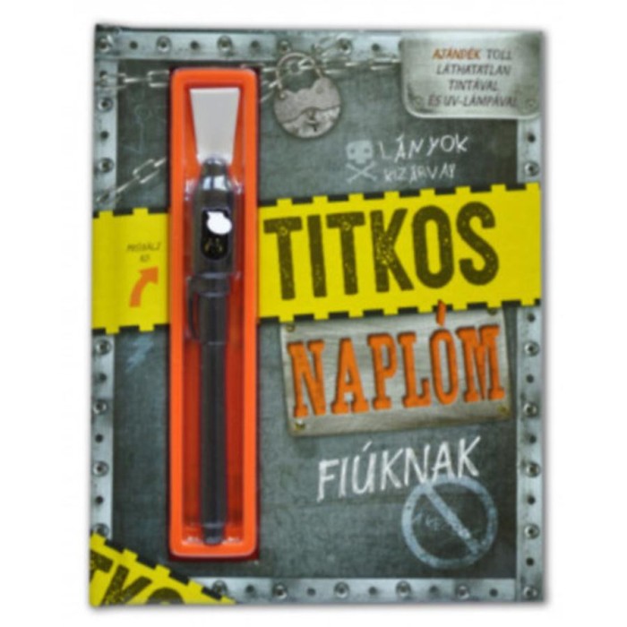 Titkos napl&oacute;m - Fi&uacute;knak - Aj&aacute;nd&eacute;k toll l&aacute;thatatlan tint&aacute;val &eacute;s UV-l&aacute;mp&aacute;val