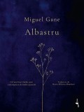 Albastru carte fictiune Paperback brosat Miguel Gane Alice Books poet contemporan