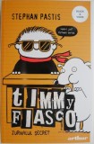 Timmy Fiasco 5. Jurnalul secret &ndash; Stephan Pastis - Roman