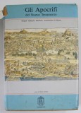 GLI APOCRIFI DEL NUOVO TESTAMENTO 1/2 . , INFANZIA E PASSIONE DI CRISTO , ASSUNZIONE DI MARIA , versione e commento a cura di MARIO ERBETTA , 1981 , P