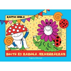 Bogy&oacute; &eacute;s Bab&oacute;ca jelmezb&aacute;lban - Jelmezb&aacute;l, Erdei tornaverseny - Bartos Erika