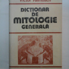 DICTIONAR DE MITOLOGIE GENERALA - Victor KERNBACH