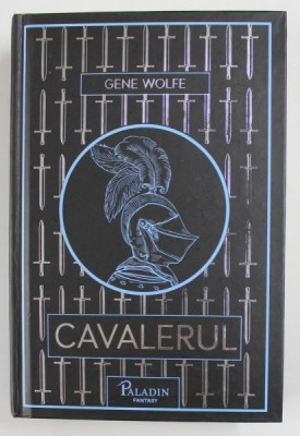CAVALERUL de GENE WOLFE , 2018 foto