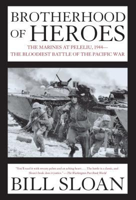 Brotherhood of Heroes: The Marines at Peleliu, 1944--The Bloodiest Battle of the Pacific War foto