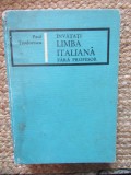 Invatati limba italiana fara profesor de Paul Teodorescu