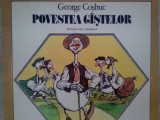 George Cosbuc - Povestea gastelor (Editia: 1989)