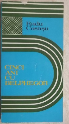 Radu Cosasu - Cinci ani cu Belphegor (vezi detalii pentru livrare in tara) foto