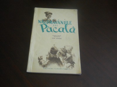 Nazdravaniile lui Pacala, povestiri populare prelucrate de Iosif Nadejde foto