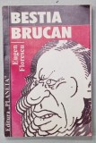 BESTIA BRUCAN de EUGEN FLORESCU , 1996