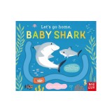 Let's Go Home, Baby Shark