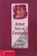 Amor, sex si fantezie foto