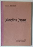 MANASTIREA PASAREA de IEROMONAHUL DAMIAN STANOIU , Bucuresti 1926 *COTOR RESTAURAT