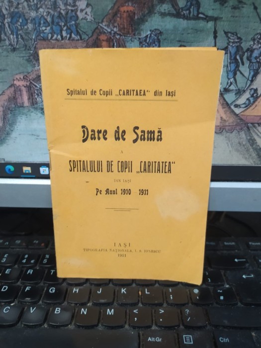 Spitalul de copii Caritatea din Iași, Darea de Samă a spitalului de copii Caritatea din Iași pe anul 1910-1911, Iași 1911, 013