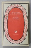 NUVELE , POVESTIRI de HORTENSIA PAPADAT - BENGESCU , 1980