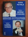 DORA PETRILĂ/GEORGE LITARCZEK/GABRIEL GURMAN - ISTORII SUPRAPUSE. MOMENTE DIN ISTORIA ANESTEZIEI