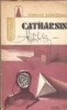 Catharsis - Romulus Barbulescu, Editura Albatros, Colectie Fantastic Club, An 1983, Literatura Romana Clasica, Carte Veche Cartonata