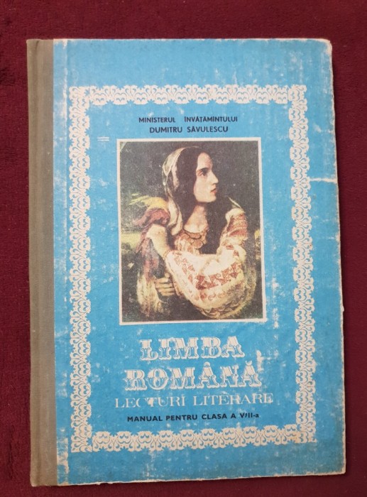 Limba rom&acirc;nă. Lecturi literare. Manual pentru clasa a VIII-a - Dumitru Săvulescu (cartonată)