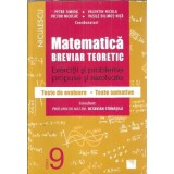 Matematica. Breviar teoretic. Exercitii si probleme propuse si rezolvate. Clasa a IX-a - Petre Simion, Valentin Nicula