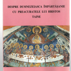 Despre dumnezeiasca impartasanie Neofit Kavasokalivitul/Nicodim Aghioritul, 1992