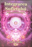 Integrarea Sufletului - Sal Rachele - Proxima Mundi - Psihologie - Limba Romana - Stare Buna