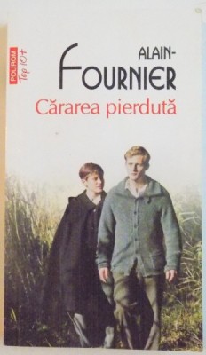 CARAREA PIERDUTA de ALAIN FOURNIER , 2013 . foto