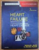 Heart Failure: Companion to Braunwald&#039;s Heart Disease, Ed. 3 (Mann &amp; Felker) Cardiologie - Carte Medicina Engleza, Noua