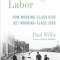 Learning to Labor: How Working-Class Kids Get Working-Class Jobs