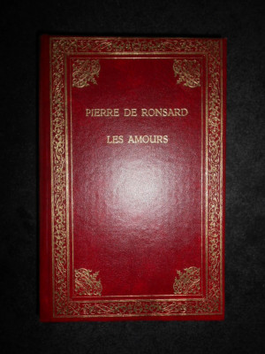 Pierre de Ronsard - Les amours (1988, editie cartonata) foto