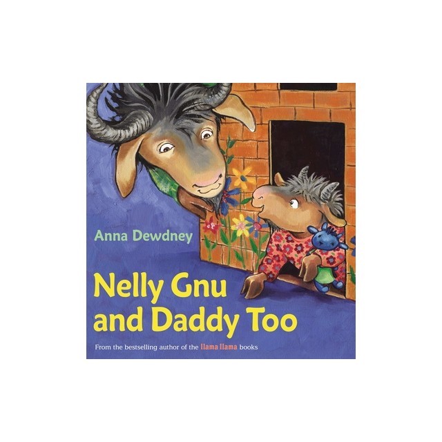 Nelly Gnu and Daddy Too